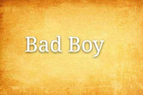bad boy特攻